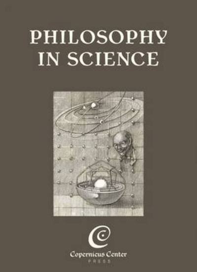 Cover for Michael Heller · Philosophy in Science: Methods and Applications (Hardcover Book) (2011)