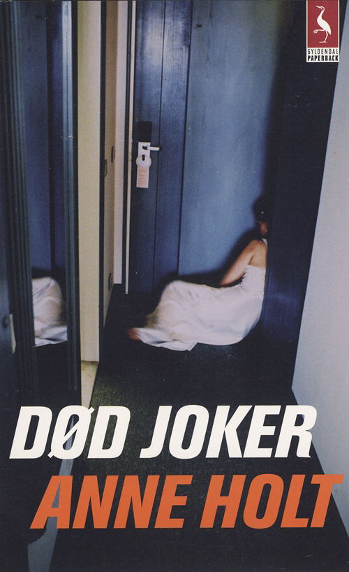 Død joker - Anne Holt - Livros - Gyldendal - 9788702020250 - 12 de junho de 2003