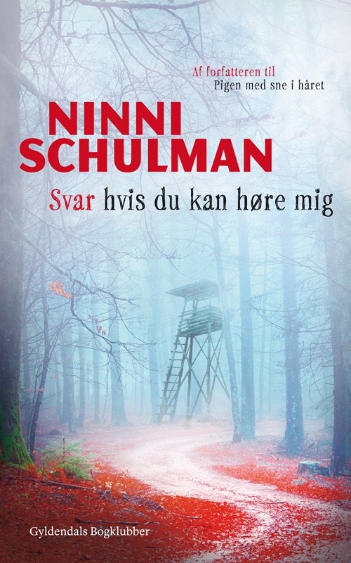 Cover for Ninni Schulman · Svar hvis du kan høre mig (Bound Book) [1st edition] [Indbundet] (2014)