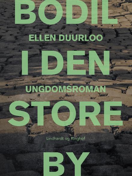 Cover for Ellen Duurloo · Bodil i den store by (Sewn Spine Book) [2e uitgave] (2017)