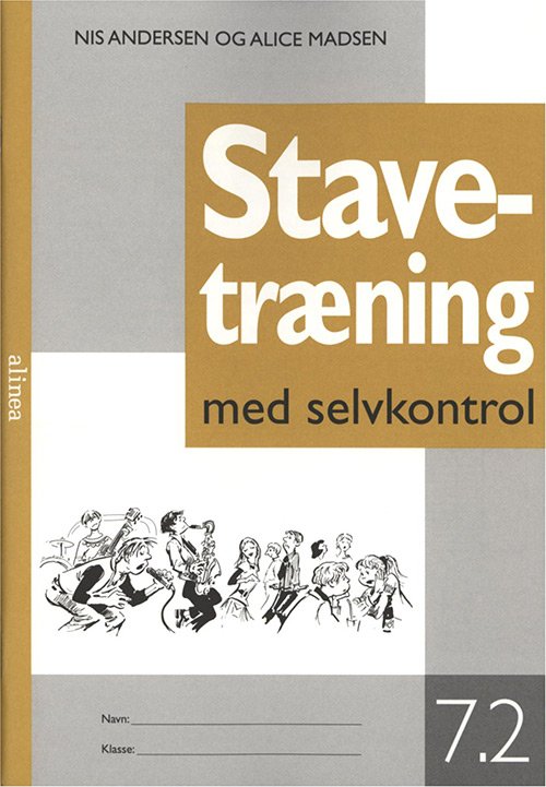 Cover for Alice Madsen Nis Andersen · Stavetræning: Stavetræning med selvkontrol, 7-2 (Sewn Spine Book) [4th edition] (1999)