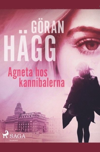 Cover for Göran Hägg · Agneta hos kannibalerna (Buch) (2019)