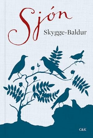 Cover for Sjón · Skygge-Baldur (Gebundenes Buch) [3. Ausgabe] (2019)