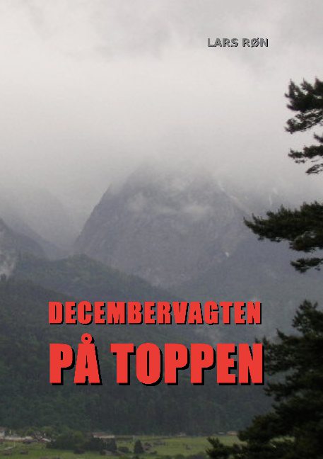 Cover for Lars Røn · Decembervagten på Toppen (Paperback Book) [1. wydanie] (2020)