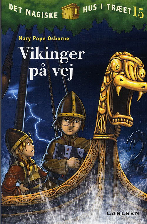 Det magiske hus i træet: Det magiske hus i træet (15) - Vikinger på vej - Mary Pope Osborne - Books - CARLSEN - 9788762644250 - June 6, 2008