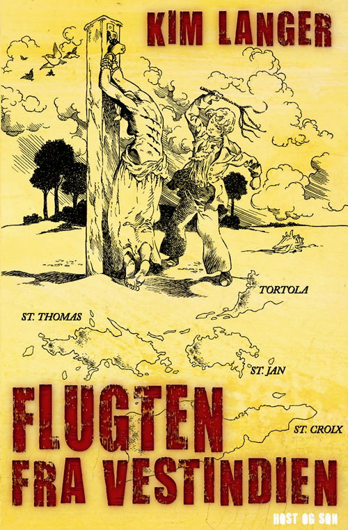 Cover for Kim Langer · Flugten fra Vestindien (Sewn Spine Book) [1e uitgave] (2010)