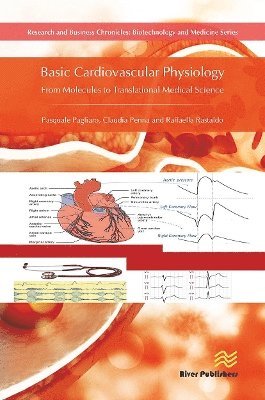 Pasquale Pagliaro · Basic Cardiovascular Physiology: From Molecules to Translational Medical Science (Pocketbok) (2024)