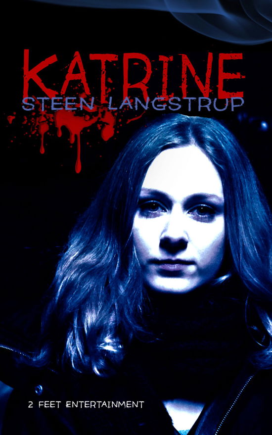 Cover for Steen Langstrup · Katrine (Paperback Bog) [1. udgave] (2014)