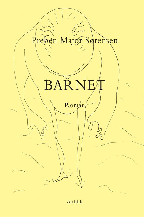 Cover for Preben Major Sørensen · Barnet (Heftet bok) [1. utgave] (2010)
