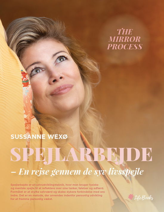 Cover for Sussanne Wexø · Spejlarbejde - en rejse gennem de syv livsspejle (Paperback Book) [1er édition] (2024)