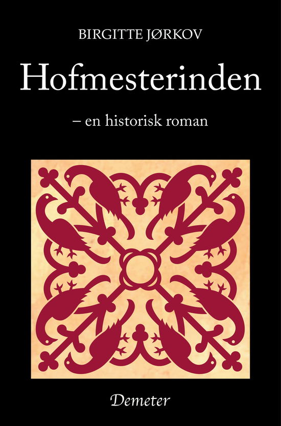 Cover for Birgitte Jørkov · Hofmestrerinden (Sewn Spine Book) [1st edition] (2025)