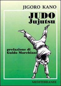 Cover for Jigoro Kano · Judo Jujutsu (Book)