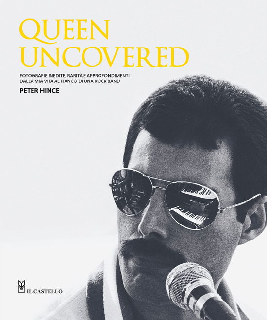 Cover for Peter Hince · Queen Uncovered (Book)