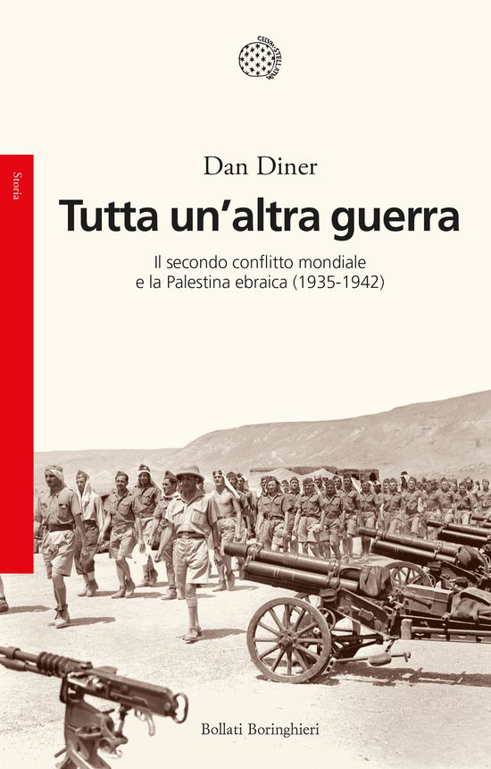 Cover for Dan Diner · Tutta Un'altra Guerra. Il Secondo Conflitto Mondiale E La Palestina Ebraica (1935-1942) (Book)