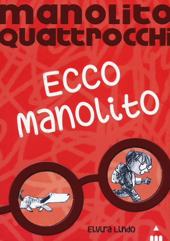 Cover for Elvira Lindo · Ecco Manolito. Manolito Quattrocchi (Book)