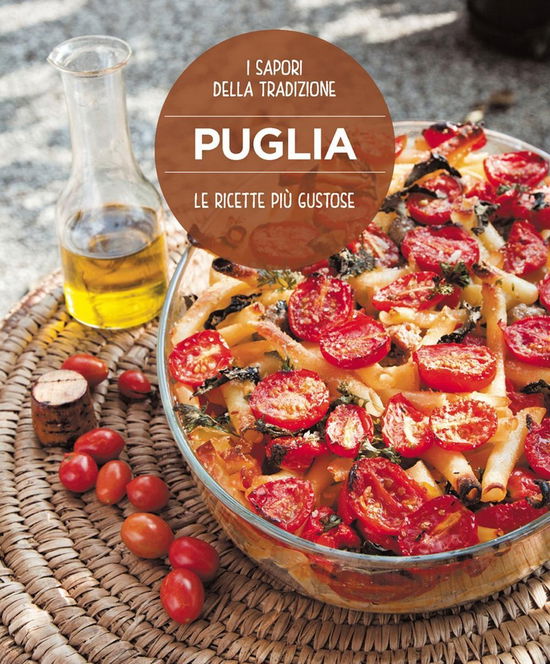 Cover for Dello Russo William · Le Ricette Piu Gustose Della Puglia (Book)