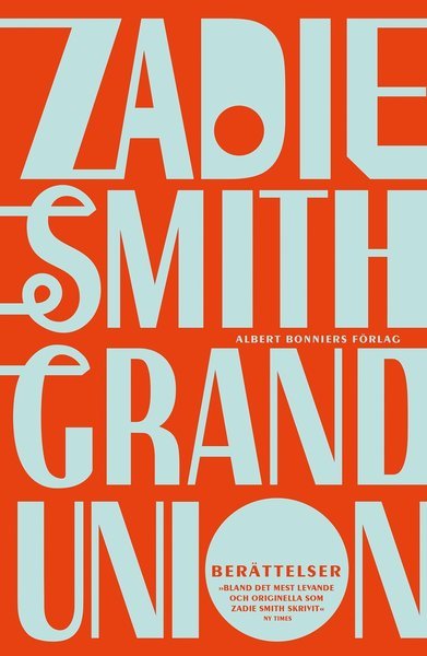 Cover for Zadie Smith · Grand union (Bog) (2020)