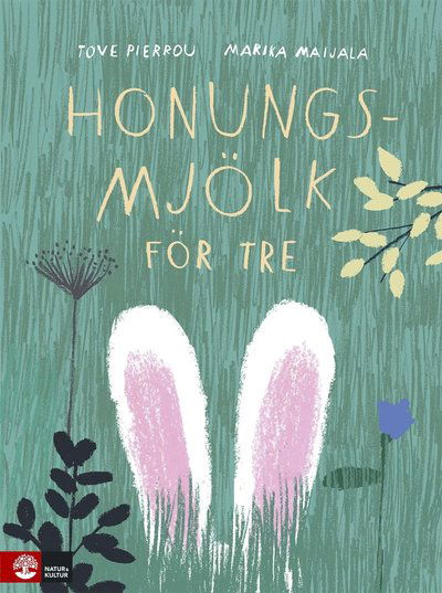 Cover for Tove Pierrou Marika Maijala · Honungsmjölk för tre (ePUB) (2017)