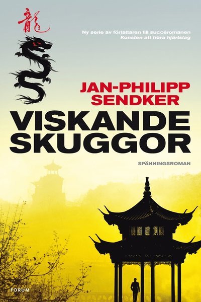 Cover for Jan-Philipp Sendker · Kina-trilogin: Viskande skuggor (Book) (2017)