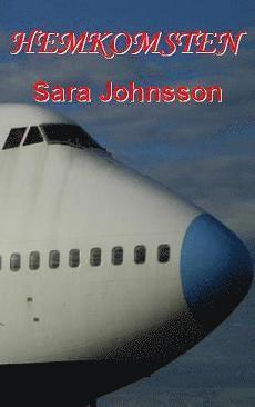 Cover for Sara Johnsson · Hemkomsten (Paperback Book) (2009)