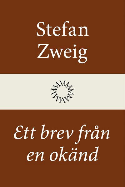 Cover for Stefan Zweig · Ett brev från en okänd (Bound Book) (2022)