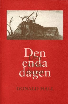 Cover for Donald Hall · Den enda dagen (Paperback Book) (1995)