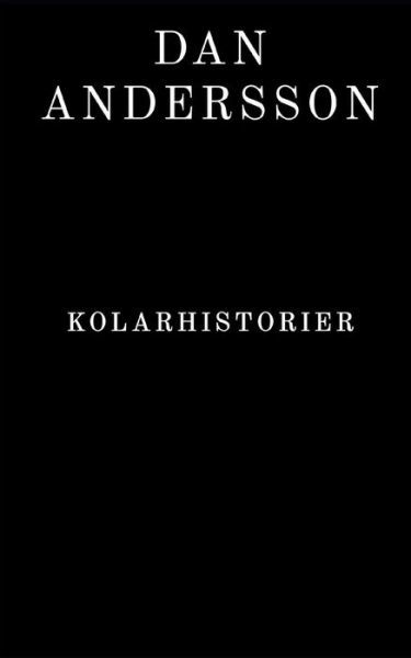 Cover for Andersson · Kolarhistorier (Pocketbok) (2019)