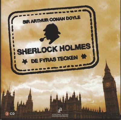Cover for Arthur Conan Doyle · De fyras tecken (Lydbok (CD)) (2006)