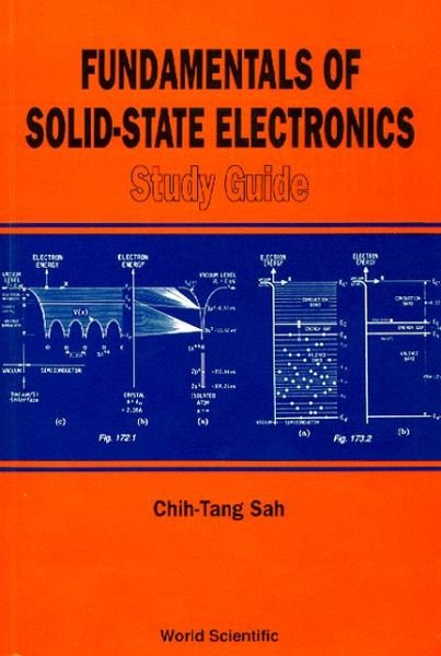 Cover for Sah, Chih Tang (Xiamen Univ, China) · Fundamentals Of Solid State Electronics + Solution Manual + Study Guide (Taschenbuch) [Pck edition] (2011)
