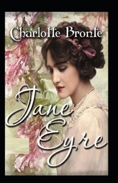 Cover for Charlotte Bronte · Jane Eyre by Charlotte Bronte illustrated edition (Pocketbok) (2022)