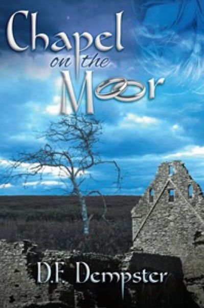 Cover for D F Dempster · Chapel On The Moor (Paperback Book) (2021)