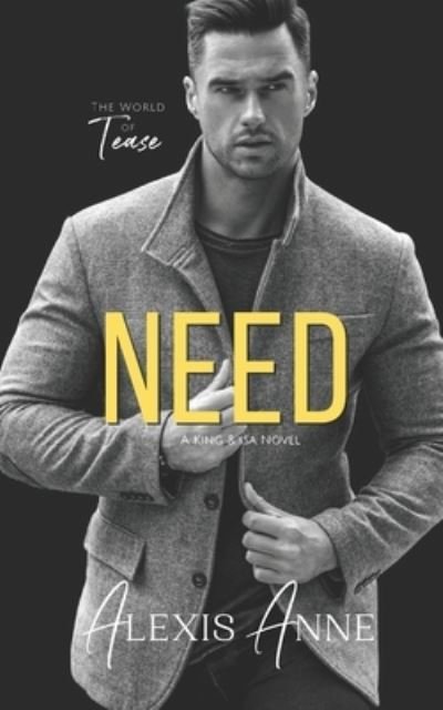 Cover for Alexis Anne · Need (Paperback Bog) (2020)