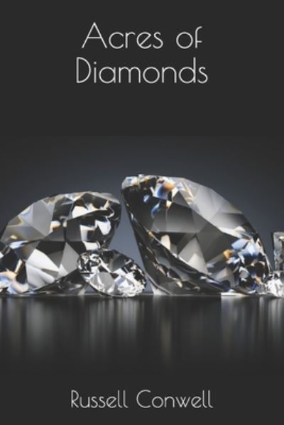 Cover for Russell Conwell · Acres of Diamonds (Paperback Book) (2021)