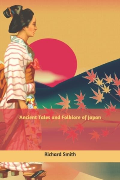 Cover for Richard Gordon Smith · Ancient Tales and Folklore of Japan - Triamazikamno Editions (Paperback Book) (2020)