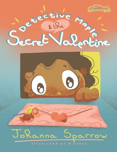 Cover for Johanna Sparrow · Detective Maple and the Secret Valentine (Paperback Book) (2020)