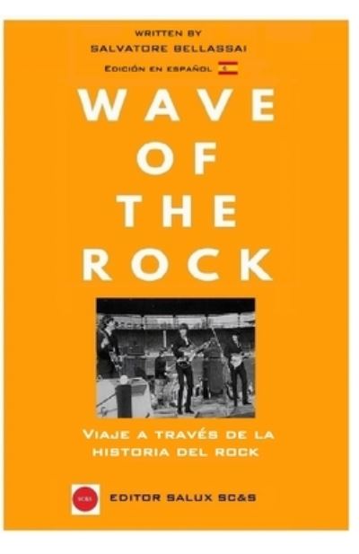 Cover for Salvatore Bellassai · Wave of the Rock (Book) (2020)