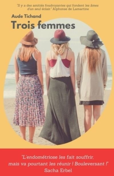 Cover for Aude Tichand · Trois femmes (Paperback Book) (2020)