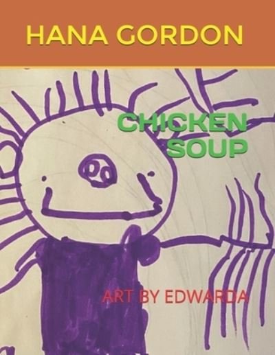 Cover for Hana Gordon · Chicken Soup (Paperback Book) (2021)