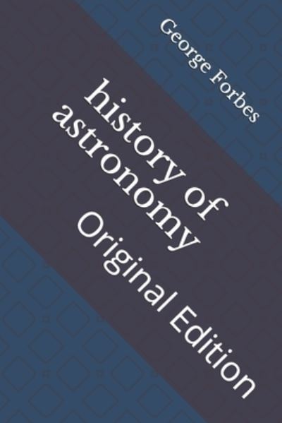 Cover for George Forbes · History of Astronomy (N/A) (2021)