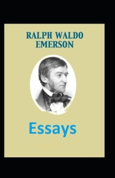 Cover for Ralph Waldo Emerson · Essays illustrated by ralph waldo emerson (Taschenbuch) (2021)