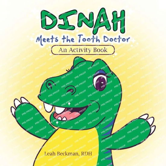 Cover for Leah Beckman RDH · Dinah Meets the Tooth Doctor (Bog) (2023)