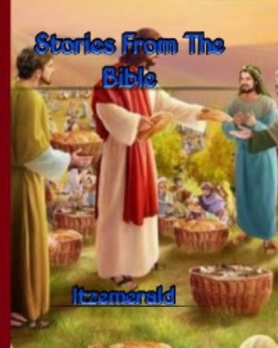 Cover for Itz Emerald · Stories From The Bible (Paperback Book) (2022)