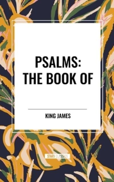 Cover for King James · Psalms: The Book of (Innbunden bok) (2024)
