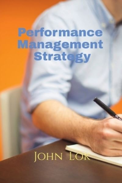 Cover for John Lok · Performance Management Strategy (Paperback Book) (2022)