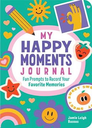 My Happy Moments Journal - My Happy Moments Journal - Bücher -  - 9798886509250 - 4. Juni 2024