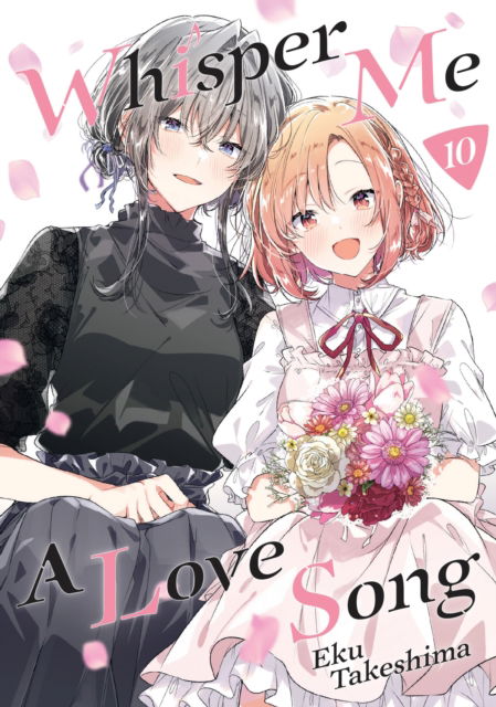 Cover for Eku Takeshima · Whisper Me a Love Song 10 - Whisper Me a Love Song (Paperback Book) (2025)