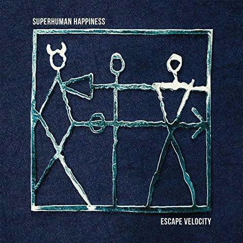 Escape Velocity - Superhuman Happiness - Musik - NO INFO - 0020286220251 - 23. november 2018