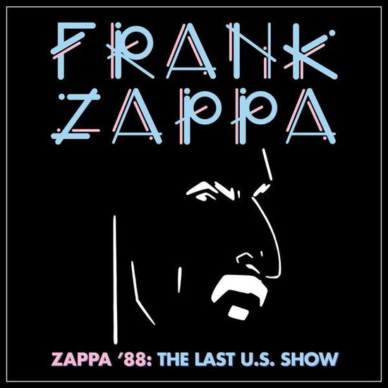 Zappa 88: The Last U.S. Show - Frank Zappa - Musiikki - UMC - 0602435688251 - perjantai 18. kesäkuuta 2021