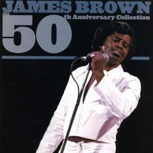 Cover for James Brown · 50th Anniversary Collection (CD) (2003)