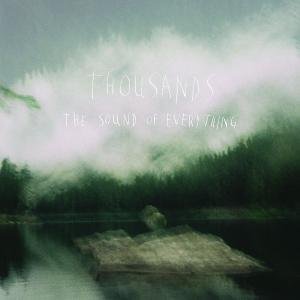 Cover for Thousands · Sound Of Everything (CD) (2011)